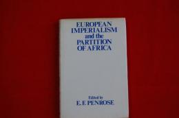 EUROPEAN IMPERIALISM and the PARTITION OF AFRICA