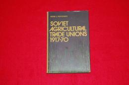 Soviet agricultural trade unions, 1917-70