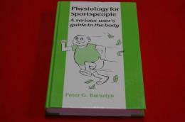 Physiology for sportspeople　A　serious user's guide to the body