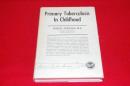 Primary tuberculosis in childhood