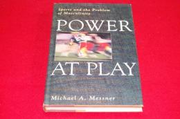 Power at Play: Sports and the Problem of Masculinity