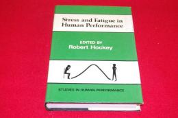 Stress and fatigue in human performance