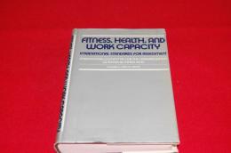 Fitness, Health and Work Capacity
