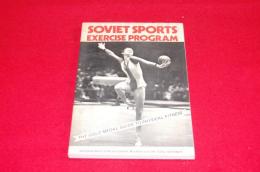 Soviet Sports Exercise Program　: The gold medal guide to physical fitness 