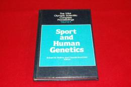 Sport and human genetics　1984 Olympic Scientific Congress proceedings