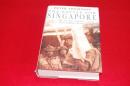 The Battle for Singapore: The True Story of Britain's Greatest Military Disaster