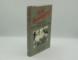 With Hemingway: A Year in Key West and Cuba