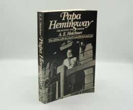 Papa Hemingway: The Ecstacy and Sorrow