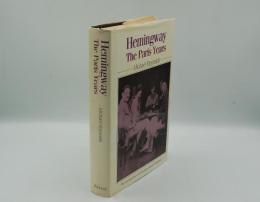 Hemingway: The Paris Years
