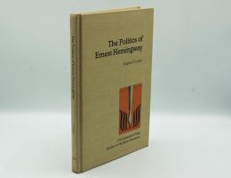The Politics of Ernest Hemingway