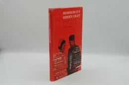 Hemingway's Hidden Craft: The Writing of a Farewell to Arms