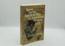 Sport and the Spirit of Play in Contemporary American Fiction:　Hawthorne to Faulkner - Softcover