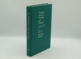 Thomas Mann's Goethe and Tolstoy: Notes and Sources