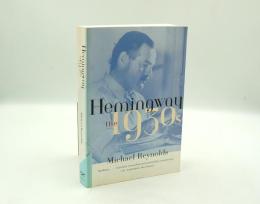 Hemingway: The 1930's