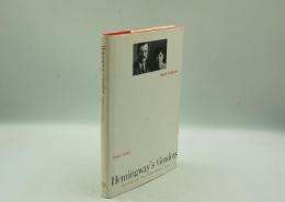 Hemingway's Genders: Rereading the Hemingway Text