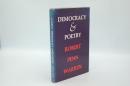 Democracy and Poetry: The 1974 Jefferson Lecture in the Humanities