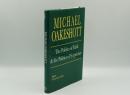 The Politics of Faith and the Politics of Scepticism (Selected Writings of Michael Oakeshott)