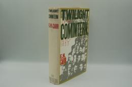 Twilight of Comintern, 1930-35