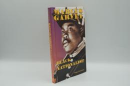 Marcus Garvey: Black Nationalist