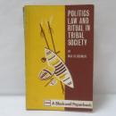 Politics, law and ritual in tribal society