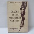 Cracks in the Parchment Curtain and Other Essays in Philippine History