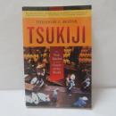 TSUKIJI The Fish Market at the Center of the World