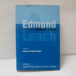The Essential Edmund Leach: Volume 2: Culture and Human Nature