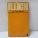 Medical Nemesis: The Expropriation of Health