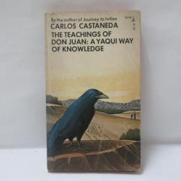  THE TEACHINGS OF DON JUAN: A YAQUI WAY OF KNOWLEDGE
