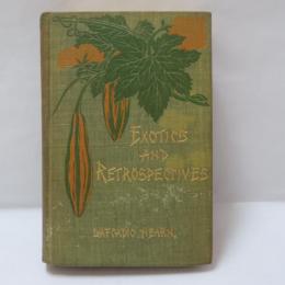 Exotics and Retrospectives　(異国風物と回想)