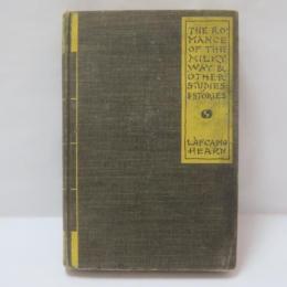 THE ROMANCE OF THE MILKY WAY AND OTHER STUDIES AND STORIES