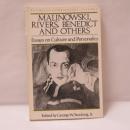 Malinowski, Rivers, Benedict and Others: Essays on Culture and Personality