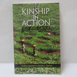 Kinship in Action: Self and Group