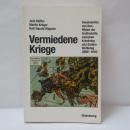  Vermiedene Kriege（回避された戦争）
