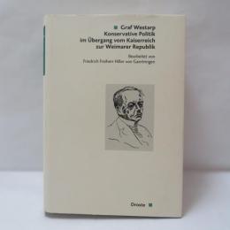 Konservative Politik im Übergang vom Kaiserreich zur Weimarer Republik