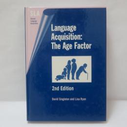  Language Acquisition: The Age Factor