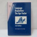 Language Acquisition: The Age Factor