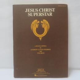 Jesus Christ Superstar Vocal Selections: A Rock Opera