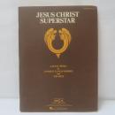 Jesus Christ Superstar Vocal Selections: A Rock Opera