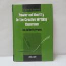 Power and Identity in the Creative Writing Classroom: The Authority Project