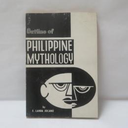 Outline of Philippine Mythology