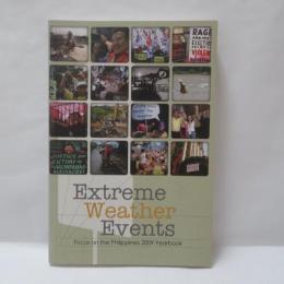: Extreme Weather Events: Focus on the Philippines 2009 Yearbook