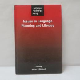 Language Planning and Policy: Issues in Language Planning and Literacy