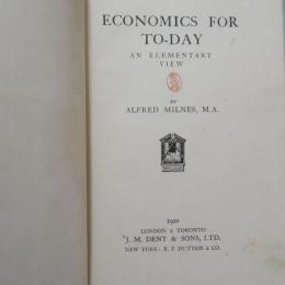 ECONOMICS FOR TO-DAY - AN ELEMENTARY VIEW