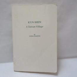K'un Shen: A Taiwan Village