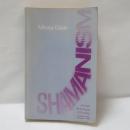 HAMANISM Archaic Techniques of Ecstasy 