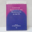 Language Allegiances and Bilingualism in the US