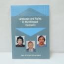 Language and Aging in Multilingual Contexts