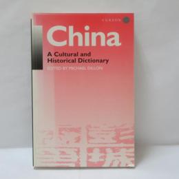 China: A Cultural and Historical Dictionary 