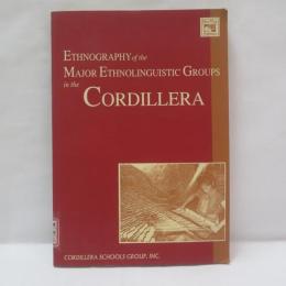 Ethnography of the Major Ethnolinguistic Groups in the Cordillera